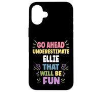 Ellie Personalized Women's Gift Custom Ellie Carcasa para iPhone 16 Plus