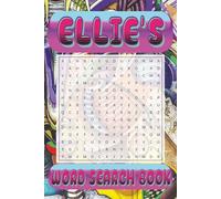 ELLIE’s Word Search is packed with 50 fun, family-friendly puzzles!: ELLIE, This special word search book was created just for you! 50 Family-friendly ... your brain, and enjoy some screen-free fun!