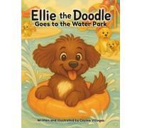 Ellie the Doodle Goes to the Waterpark