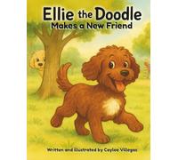 Ellie the Doodle: Makes a New Friend
