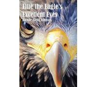 Ellie The Eagles Excellent Eyes (ebook)