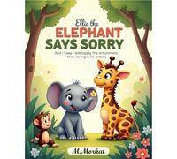 Ellie the Elephant Says Sorry