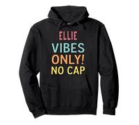 Ellie Vibes Only! No Cap Custom Women Girls Funny Sudadera con Capucha