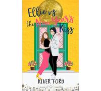 Ellie Vs The New Year's Kiss: A sweet small-town romance (Seasons of Sugar Creek (The Fletcher Family))