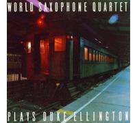 Ellington by World Saxophone Quartet (1991) Audio CD