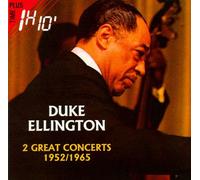 Ellington, Duke - 2 Great Concerts 1952/1965