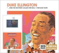 Ellington, Duke - Coffrets 2 CD Victor Gold Series : And his mother called him bill / Far east suite