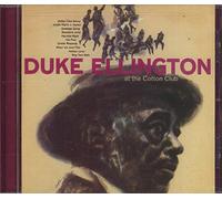 Ellington, Duke - Duke at the Cotton Club