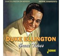 Ellington, Duke - Great Times - Duke Ellington On Mercer