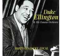 Duke Ellington - Happy Go Lucky Local