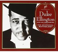 Ellington, Duke & His Orchestra - Centennial Anthology