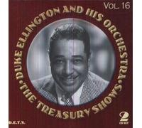 Ellington Duke & His Orchestra - The Treasury Shows Volume 16