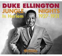Ellington, Duke - JUNGLE NIGHTS IN HARLEM 1927-1931
