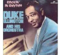 Ellington, Duke Orch. - Rockin' in Rhythm [Import]