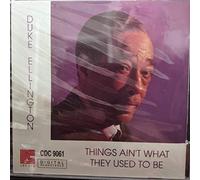 Ellington, Duke - Things Ain't The Way They Used to Be