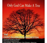 Ellington, Mercer - Only God Can Make a Tree
