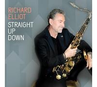 Elliot, Richard - Straight Up Down