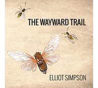 Elliot Simpson - The Wayward Trail