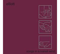 Elliot - Songs In A Transit Wind [Vinilo]