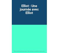Elliot - Une journée avec Elliot [Francia] [DVD]