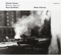 Elliott Carter - Elliott Carter: What Next? By Elliott Carter (2008-12-19)