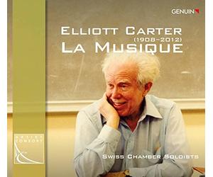 Elliott Carter : Portrait du compositeur. Swiss Chamber Soloists.