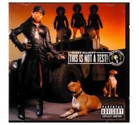 Elliott Missy – This Is Not a Test – Elektra