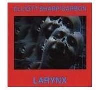 Elliott Sharp - Carbon