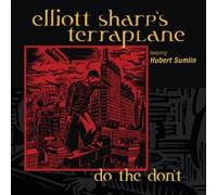 Elliott Sharp - Jazz CD, Elliott Sharp - Do The Don't[002kr]