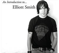 Elliott Smith - An Introduction to Elliott Smith