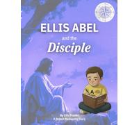Ellis Abel & The Disciple (Ellis Abel Learns)