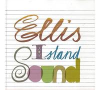 Ellis Island Sound - Ellis Island Sound