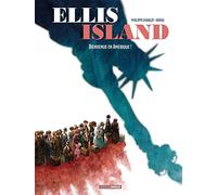 Ellis Island - volume 01: Bienvenue en Amérique ! (BAMB.GD.ANGLE)