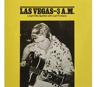 Ellis, Lloyd Quintet / Fontana, Carl - Las Vegas 3 O'Clock PM (Remastered)