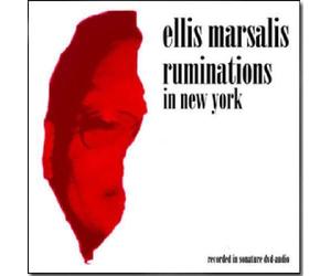 Ellis Marsalis - Ruminations in New York