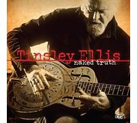 Ellis, Tinsley - Naked Truth