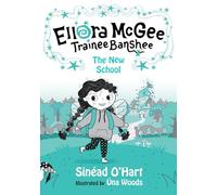 Ellora McGee, Trainee Banshee: The New School SHORTLISTED FOR THE IRISH BOOK AWARDS 2025