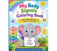 Ello's Big Signal: A Sensory-Friendly Coloring and Emotional Learning Book That Helps Autistic Children Recognize Body Signals, Understand Feelings, ... | Perfect for Parents, Teachers & Therapists