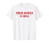 Ellos dawgs es el infierno Camiseta