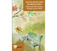 ELLOS DICEN QUE ES PRIMAVERA: Cartas del parque (LOS LIBROS DEL OTOÑO)