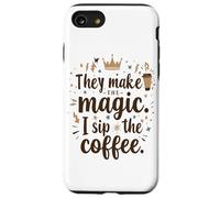 Ellos Hacen La Magia, Tomo Un Sorbo del Café, Taza Divertida Carcasa para iPhone SE (2020) / 7/8