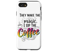 Ellos Hacen La Magia, Yo Disfruto El Café Taza Divertida Carcasa para iPhone SE (2020) / 7/8