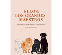 Ellos, Los Grandes Maestros