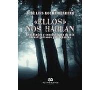 Ellos Nos Hablan