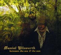 Ellsworth, Daniel - Between The Sea & The Sun