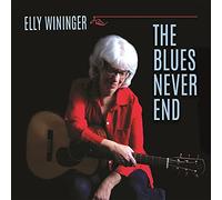 Elly Wininger - The Blues Never End