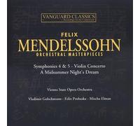 Elman - Mendelssohn : Un Songe d'une nuit d'été (extraits) ; Concerto pour violon ; Symphonies n° 4 Italienne et n° 5 Réformation