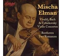 Elman, Mischa - Mischa Elman Spielt Vivaldi, Bach und Tschaikowsky [Import]