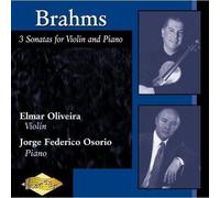 Elmar Oliveira Brahms: 3 Violin Sonatas (CD) (Importación USA)