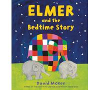 Elmer and the Bedtime Story
